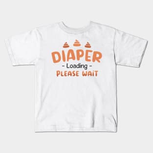 Diaper Loading, Please Wait Light Kids T-Shirt